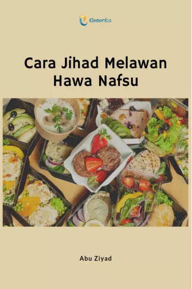 Cara Jihad Melawan Hawa Nafsu