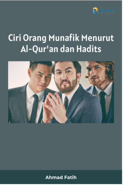 Ciri Orang Munafik Menurut Al-Quran dan Hadits