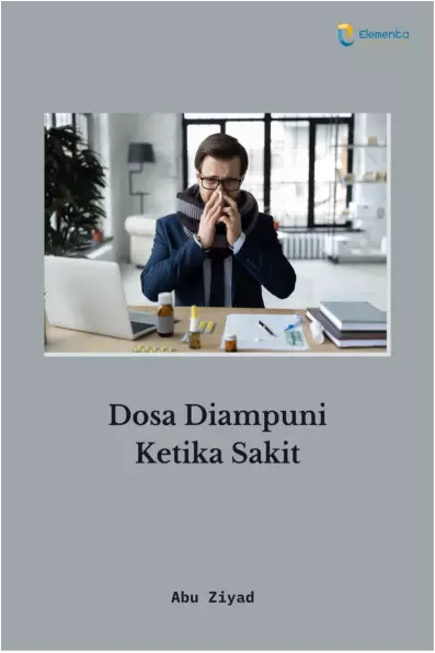 Dosa Diampuni Ketika Sakit