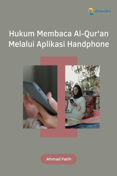 Hukum Membaca Al Quran Melalui Aplikasi Handphone