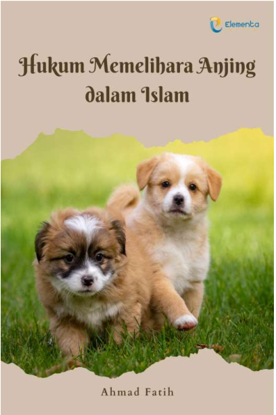 Hukum Memelihara Anjing dalam Islam