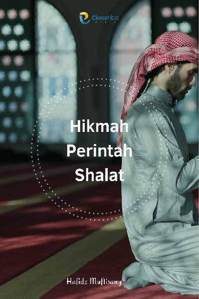 Hikmah Perintah Shalat