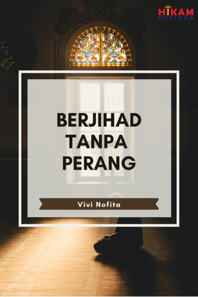 Berjihad tanpa Perang