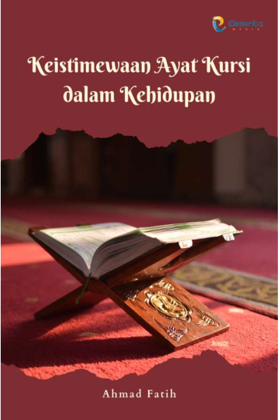 Keistimewaan Ayat Kursi dalam Kehidupan