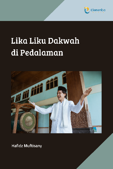 Lika Liku Dakwah di Pedalaman