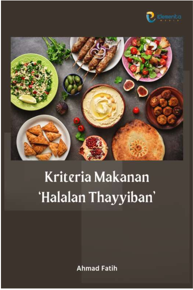 Kriteria Makanan ‘Halalan Thayyiban’