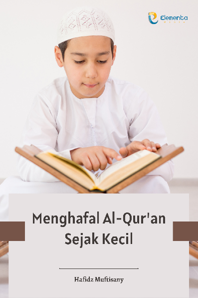 Menghafal Alquran Sejak Kecil