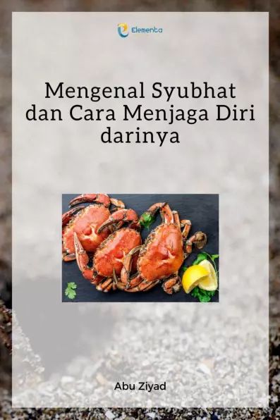 Mengenal Syubhat dan Cara Menjaga Diri darinya