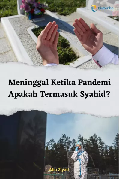 Meninggal Ketika Pandemi Apakah Termasuk Syahid?