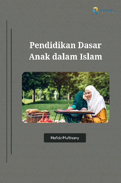 Pendidikan Dasar Anak dalam Islam