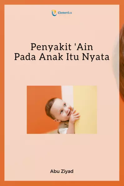 Penyakit 'Ain Pada Anak Itu Nyata