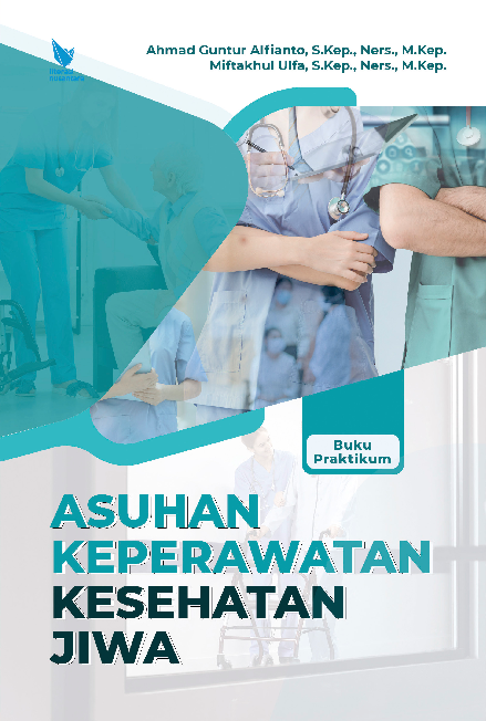 MODUL ASUHAN KEPERAWATAN KESEHATAN JIWA