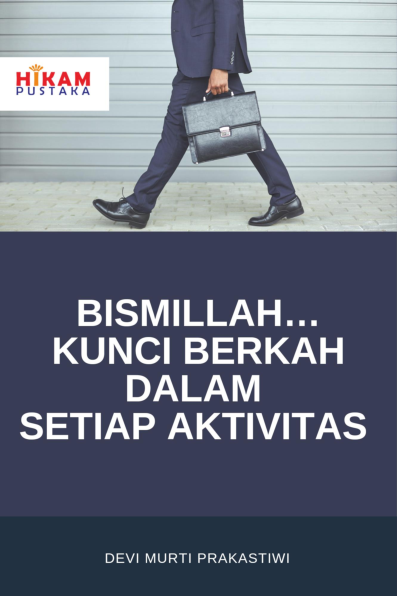 Bismillah Kunci Berkah Dalam Setiap Aktivitas