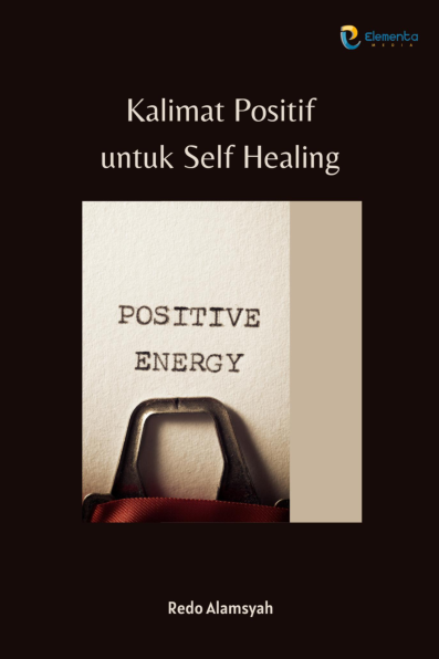 Kalimat Positif untuk Self Healing