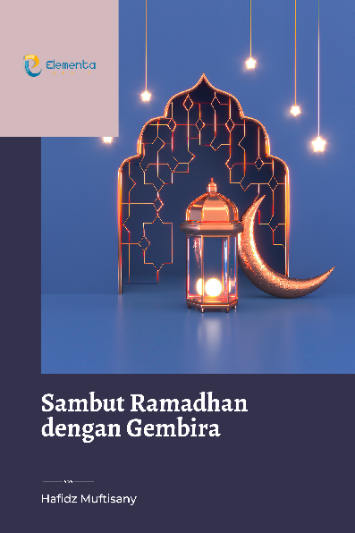 Sambut Ramadhan dengan Gembira