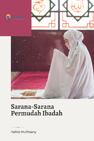 Sarana-Sarana Permudah Ibadah