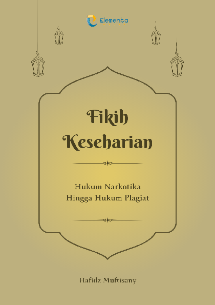 Fikih Keseharian: Hukum Bandar Narkoba Hingga Irama Lokal untuk Alquran