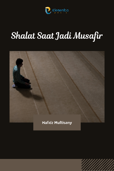 Shalat Saat Jadi Musafir