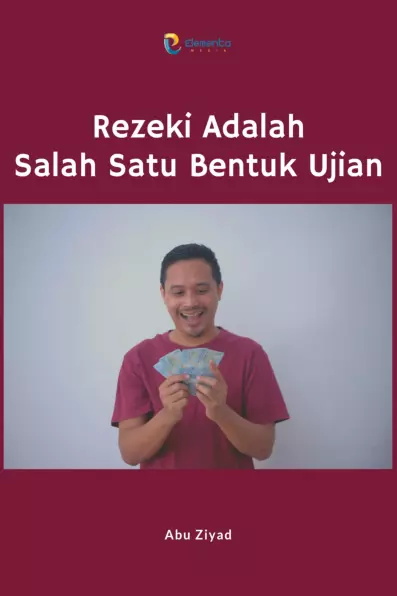 Rezeki Adalah Salah Satu Bentuk Ujian