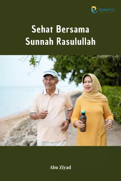 Sehat Bersama Sunnah Rasulullah