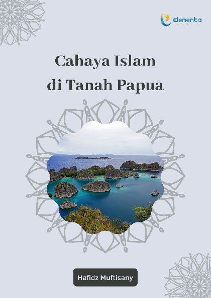 Cahaya Islam di Tanah Papua