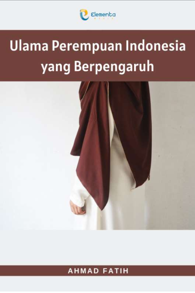 Ulama Perempuan Indonesia yang Berpengaruh