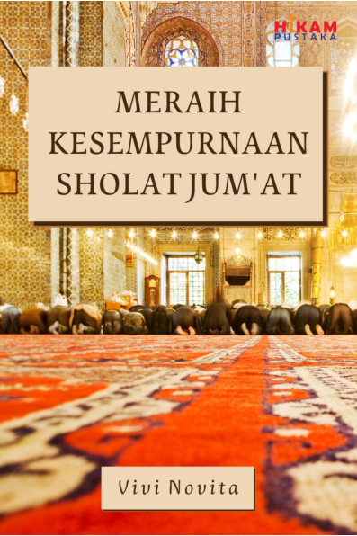 Meraih Kesempurnaan Sholat Jum'at