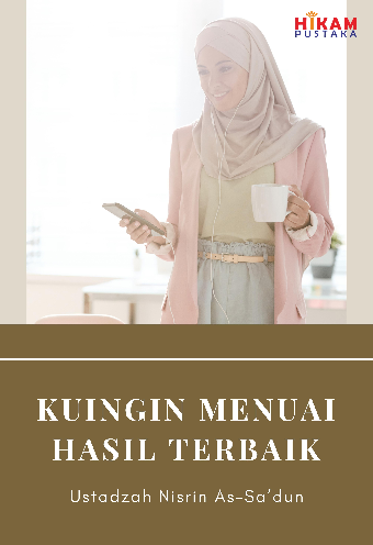 Kuingin Menuai hasil Terbaik