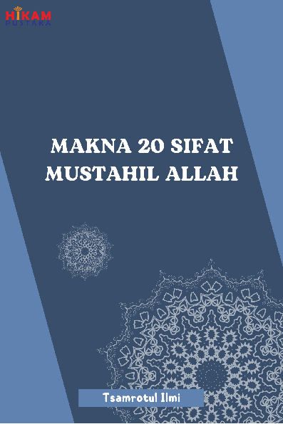 Makna 20 Sifat Mustahil Allah