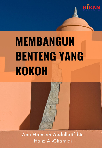 Membangun Benteng yang Kokoh