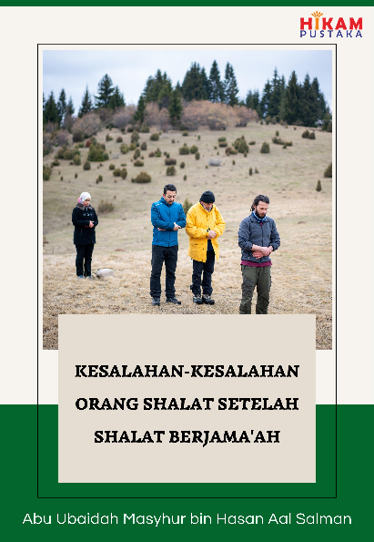 Kesalahan-Kesalahan Orang Shalat Setelah Shalat Berjama''ah