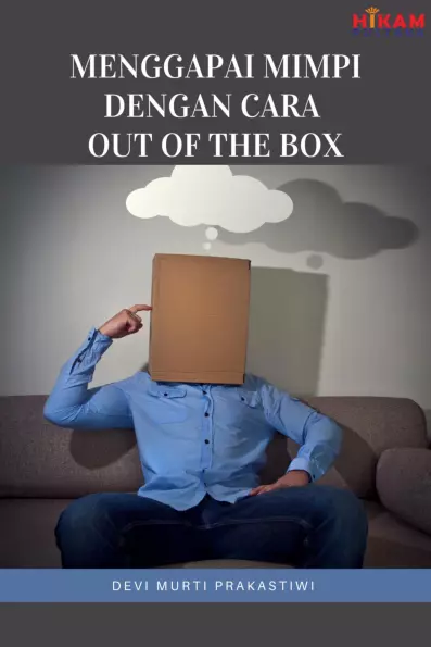 Menggapai Mimpi dengan Cara Out of The Box