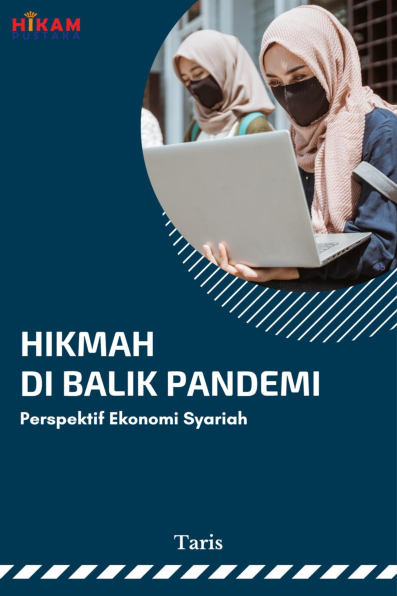 Perspektif Ekonomi Syariah; Hikmah di Balik Pandemi