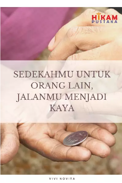 Sedekahmu untuk Orang Lain, Jalanmu Menjadi Kaya