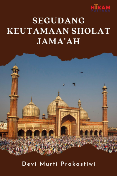 Segudang Keutamaan Sholat Jama''ah