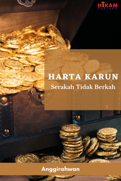 Serakah tidak Berkah; Harta Karun