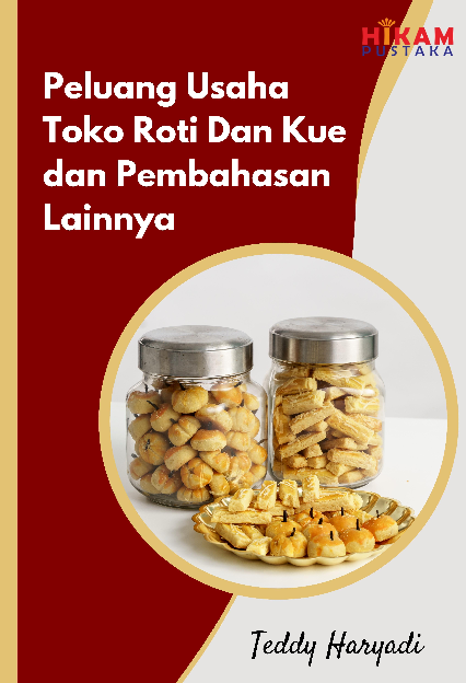 Peluang Usaha Toko Roti Dan Kue dan Pembahasan Lainnya