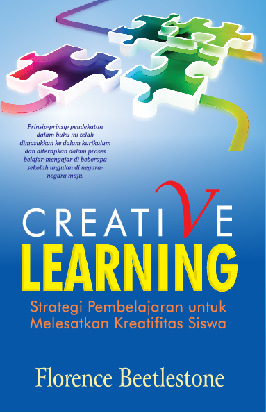 Creative learning, strategi pembelajaran untuk melesatkan kreativitas siswa