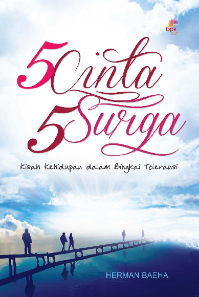 5 Cinta 5 Surga: Kisah Kehidupan dalam Bingkai Toleransi