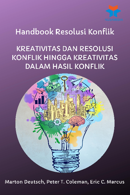 Handbook Resolusi Konflik; Kreativitas dan Resolusi Konflik hingga Kreativitas dalam Hasil Konflik