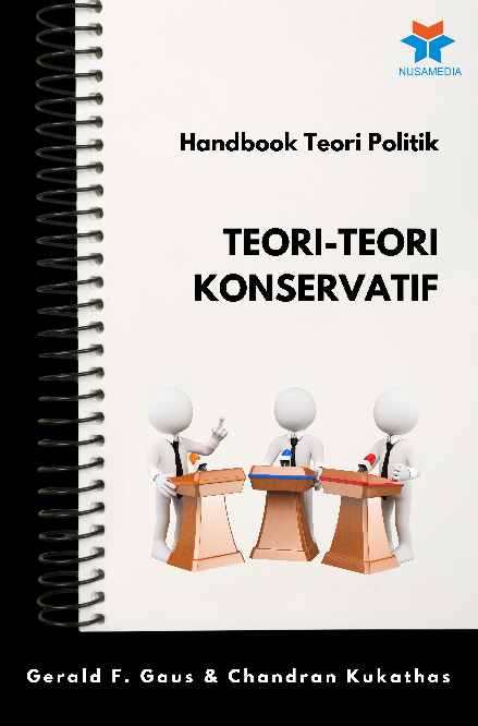 Handbook Teori Politik; Teori-Teori Konservatif