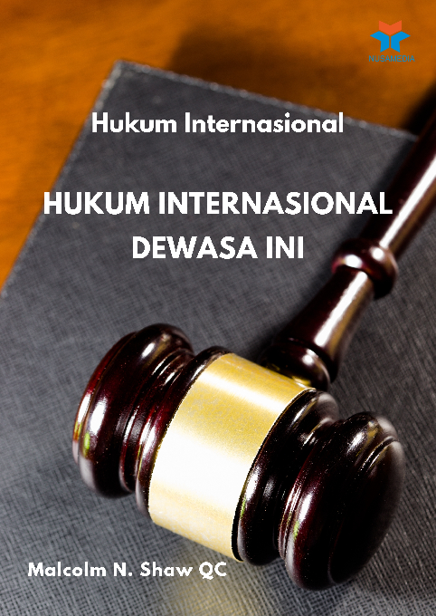 Hukum Internasional; Hukum Internasional Dewasa ini