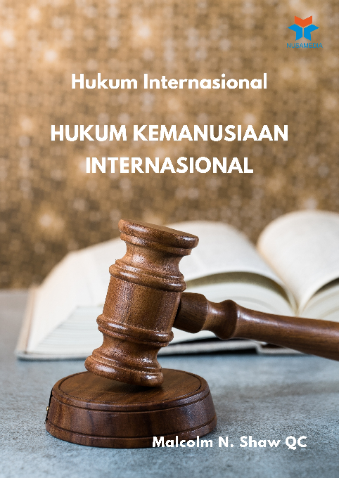 Hukum Internasional; Hukum Kemanusiaan Internasional