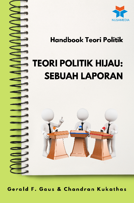 Handbook Teori Politik; Teori Politik Hijau; Sebuah Laporan