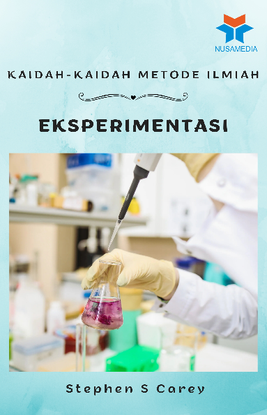 Kaidah-kaidah Metode Ilmiah; Eksperimentasi