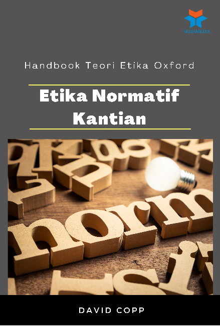 Handbook Teori Etika Oxford; Etika Normatif Kantian