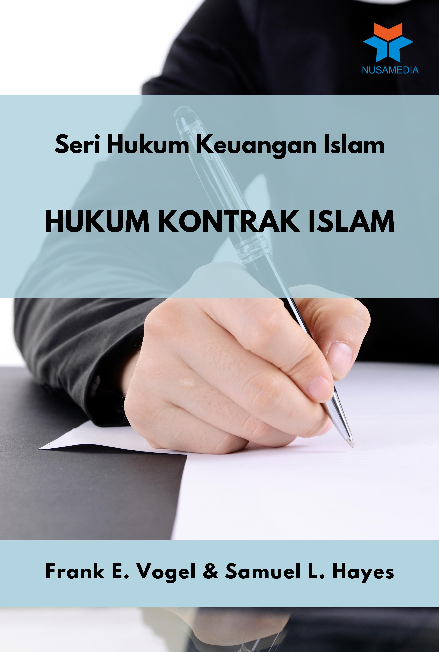 Seri Hukum Keuangan Islam; Hukum Kontrak Islam