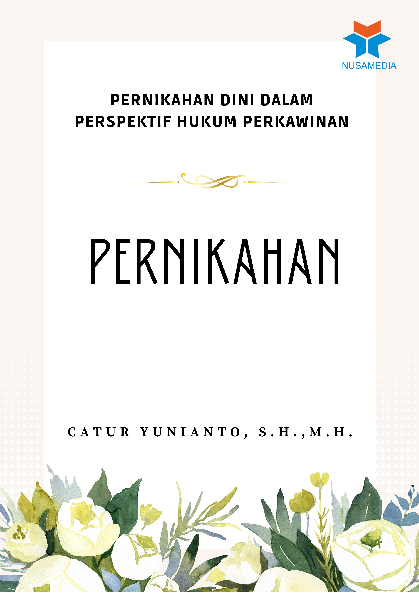 Pernikahan Dini dalam Perspektif Hukum Perkawinan; Pernikahan