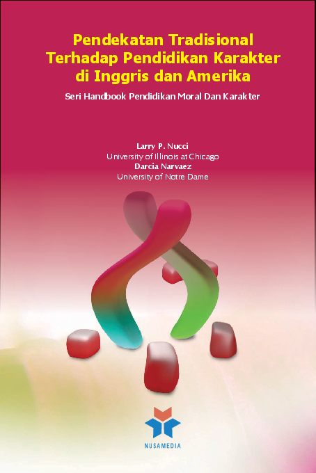 Seri handbook pendidikan moral dan karakter; pendekatan tradisional terhadap pendidikan karakter di Inggris dan Amerika