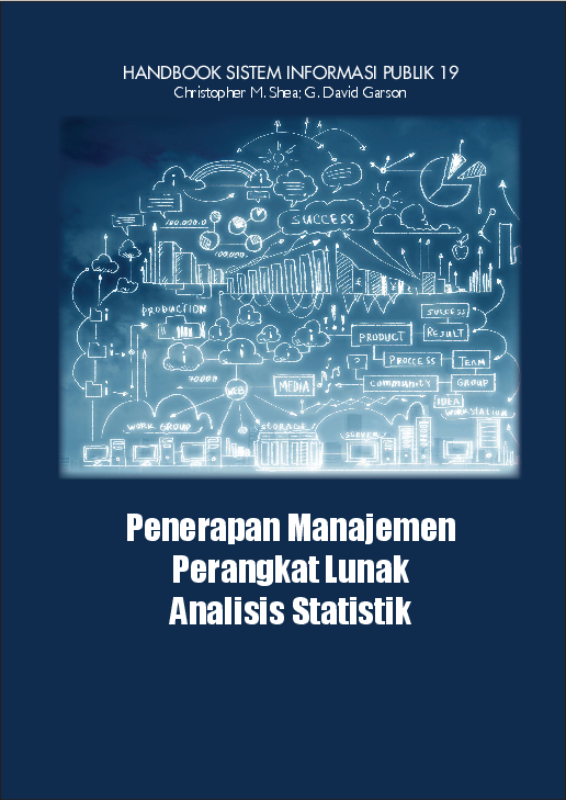 Seri handbook sistem informasi publik; penerapan manajemen perangkat lunak analisis statistik